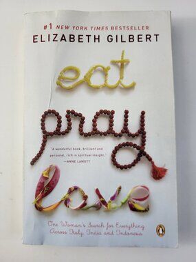 Eat Pray Love by Elizabeth Gilbert Paperback Memoir Travel Book